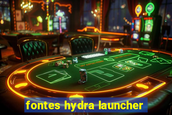 fontes hydra launcher